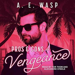 Pros & Cons of Vengeance by May Archer, A.E. Wasp
