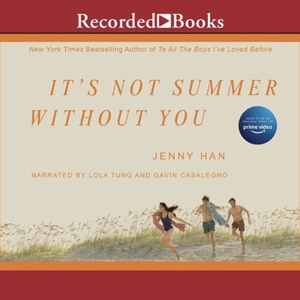 It's Not Summer Without You Audiobook by Jenny Han