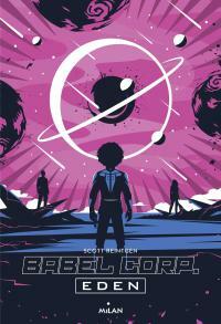 Babel Corp, tome 2 : Eden by Scott Reintgen
