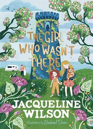 The Girl Who Wasn't There by Jacqueline Wilson