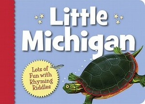 Little Michigan by Denise Brennan-Nelson, Mike Monroe