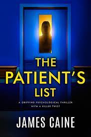 The Patient's List by James Caine