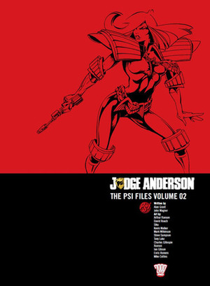 Judge Anderson: The PSI Files Volume 02 by Mark Wilkinson, Enric Romero, Arthur Ranson, Tony Luke, David Roach, Ian Gibson, Charles Gillespie, Alan Grant, John Wagner, Mike Collins, Kevin Walker, Steve Sampson, Siku, Xuasus