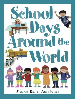 School Days Around the World by Margriet Ruurs