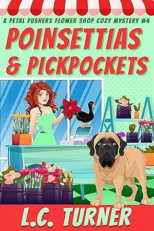 Poinsettias and Pickpockets by L.C. Turner