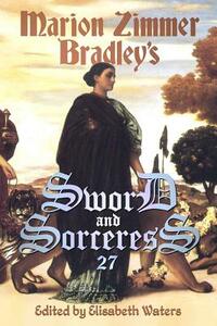 Sword and Sorceress 27 by Elisabeth Waters