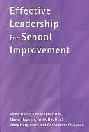 Effective Leadership for School Improvement by Alma Harris