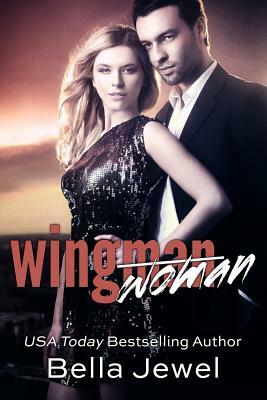 Wingman (Woman) by Bella Jewel