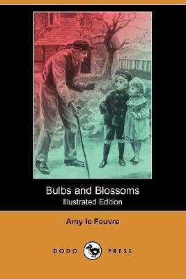 Bulbs and Blossoms by Amy Le Feuvre