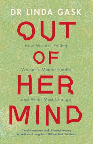 Out of Her Mind by Linda Gask