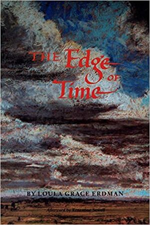 The Edge of Time by Loula Grace Erdman, Ernestine Sewell