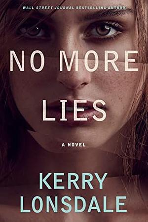 No More Lies by Kerry Lonsdale