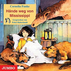 Hände weg von Mississippi by Cornelia Funke