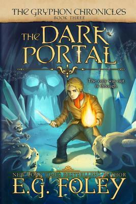 The Dark Portal by E.G. Foley