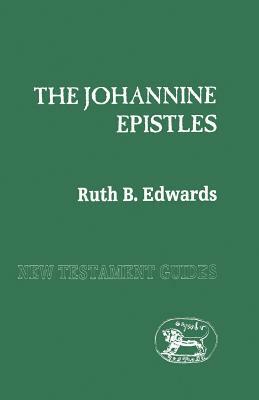 Johannine Epistles by Ruth Edwards