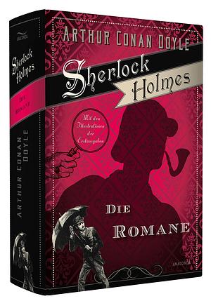Sherlock Holmes die Romane by Arthur Conan Doyle