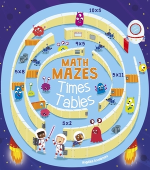 Math Mazes: Times Tables by Catherine Casey