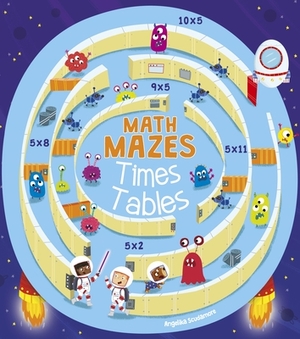 Math Mazes: Times Tables by Catherine Casey