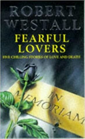 Fearful Lovers and Other Stories by Robert Westall