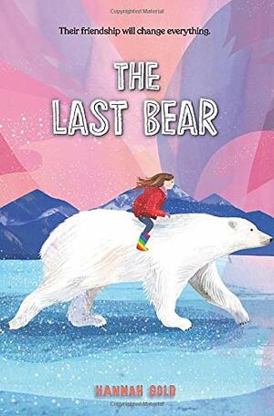 The Last Bear by Hannah Gold