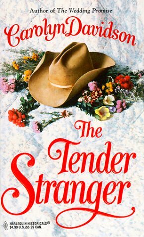 The Tender Stranger by Carolyn Davidson