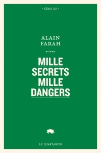 Mille secrets mille dangers by Alain Farah
