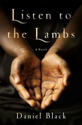 Listen to the Lambs by Daniel Black