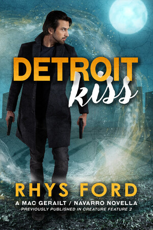 Detroit Kiss by Rhys Ford