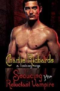 Seducing His Reluctant Vampire by Charlie Richards