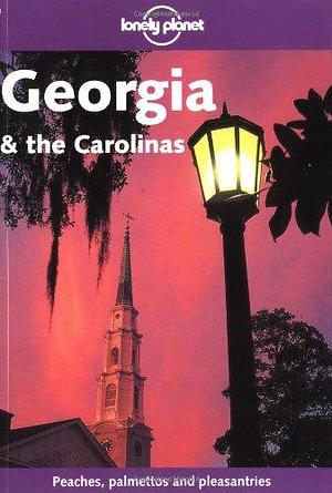 Georgia &amp; the Carolinas by Jeremy Gray, China Williams, Jeff Davis