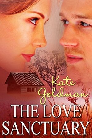 The Love Sanctuary by Kate Goldman