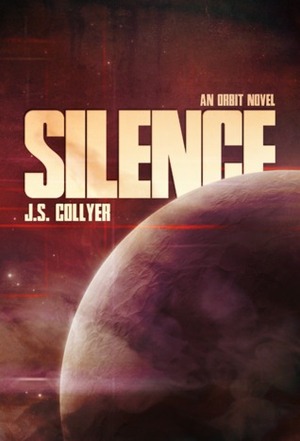 Silence by J.S. Collyer