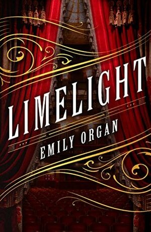 Limelight by Emily Organ