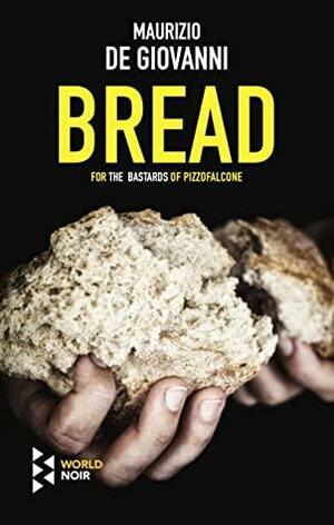 Bread by Maurizio de Giovanni