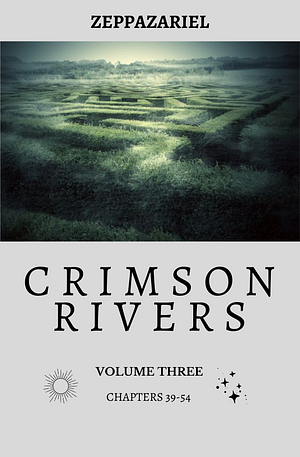 Crimson Rivers Volume 3 by bizarrestars