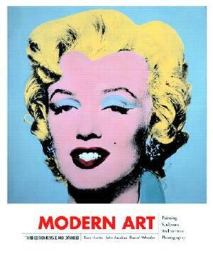 Modern Art: painting, sculpture, architecture, photography by John M. Jacobus, Daniel Wheeler, Sam Hunter, John Jacobus
