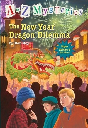 The New Year Dragon Dilemma by Ron Roy, John Steven Gurney