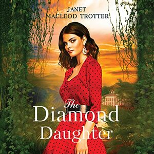 The Diamond Daughter by Janet MacLeod Trotter