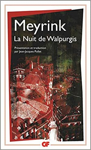La Nuit de Walpurgis by Gustav Meyrink