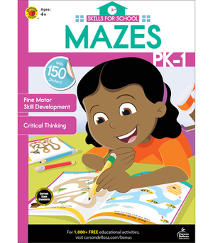 Skills for School Mazes, Grades Pk - 1 by 