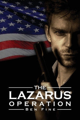 The Lazarus Operation by Benjamin Fine