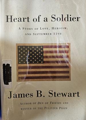 Heart of a Soldier by James B. Stewart