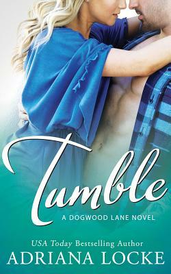 Tumble by Adriana Locke