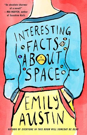 Interesting Facts About Space by Emily Austin