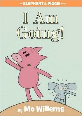 I am Going! by Mo Willems