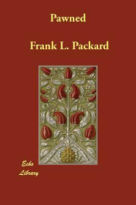 Pawned by Frank L. Packard