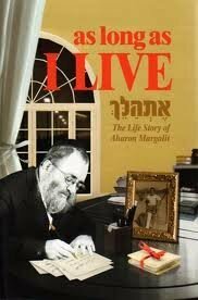 As Long As I Live: The Life Story of Aharon Margalit by Ruth Lewis, Aharon Margalit, Sharon Gelbach