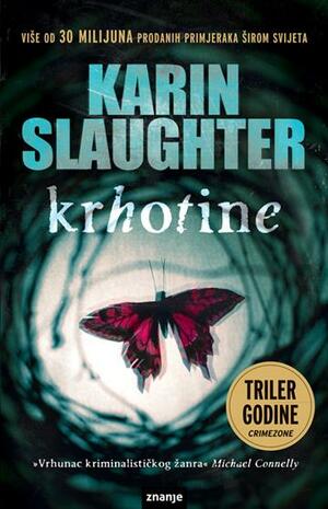 Krhotine by Karin Slaughter