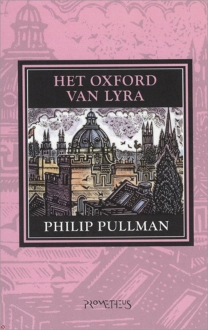 Het Oxford van Lyra by Daniëlle Stensen, Philip Pullman