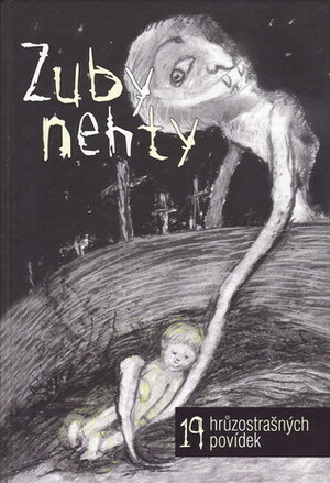 Zuby nehty by Ivona Březinová